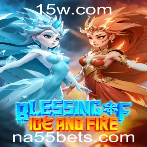na55 - Explorando o Universo de BlessingofIceandFire